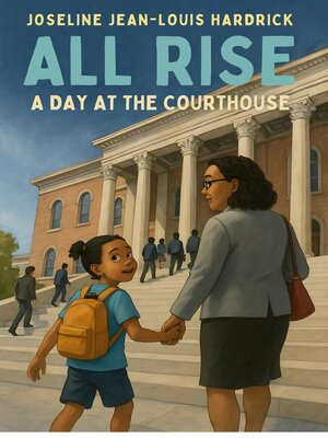 cover image of All Rise a Day at the Courthouse